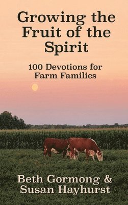 Growing the Fruit of the Spirit 1