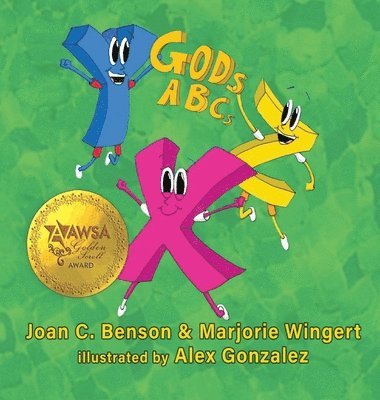 Joan C Benson, Marjorie Wingert - God's ABCs, Inbunden