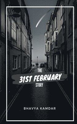 bokomslag The 31st February Story