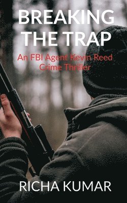 Richa Kumar, Kumar,Richa - Breaking the Trap, Häftad
