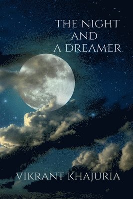 The Night and a Dreamer 1