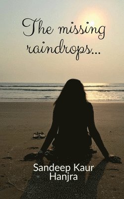 missing raindrops