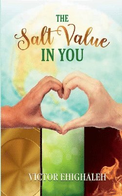 Victor Ehighaleh - Salt Value in You, Häftad