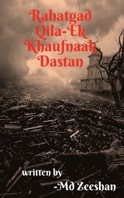 bokomslag Rahatgad Qila-Ek Khaufnaak Dastan