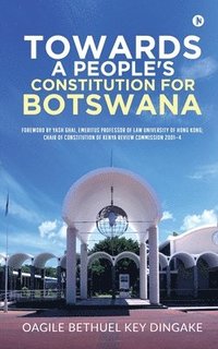 bokomslag Towards a People's Constitution for Botswana