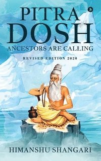 bokomslag Pitra Dosh: Ancestors are Calling (Revised Edition 2020)