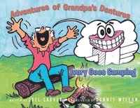 bokomslag The Adventures Of Grandpa's Dentures