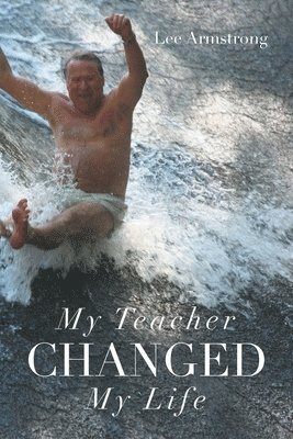 My Teacher Changed My Life 1