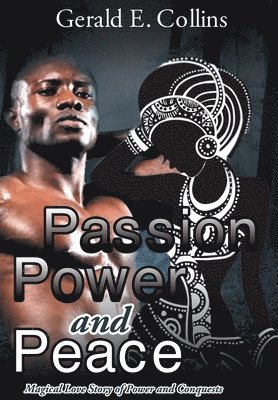 Passion Power and Peace 1