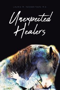 bokomslag Unexpected Healers