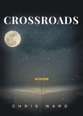 Chris Ward - Crossroads, Häftad