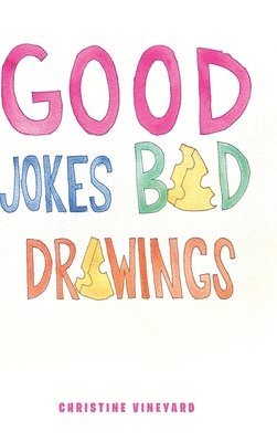 bokomslag Good Jokes Bad Drawings