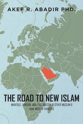 bokomslag The Road to New Islam