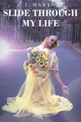 Slide Through My Life 1