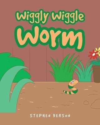 Wiggly Wiggle Worm 1