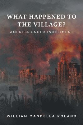 What Happened to the Village? 1