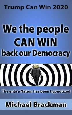 bokomslag Trump Can Win 2020