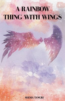 A Rainbow Thing With Wings 1