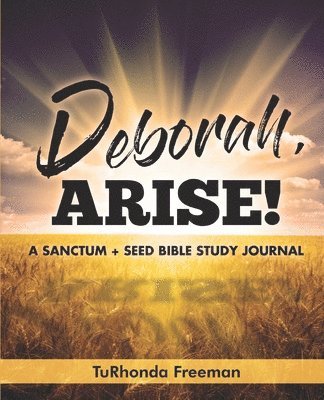 Deborah, Arise! 1