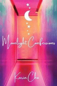 bokomslag Moonlight Confessions: Heartfelt collection of poems dedicated to themes of love & loss.