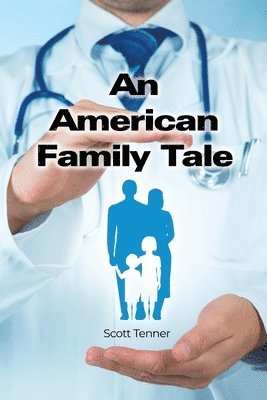 An American Family Tale 1