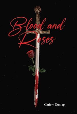 bokomslag Blood and Roses