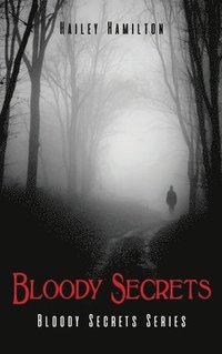 bokomslag Bloody Secrets