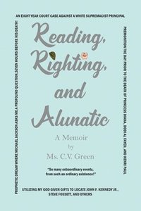 bokomslag Reading, Righting, and Alunatic