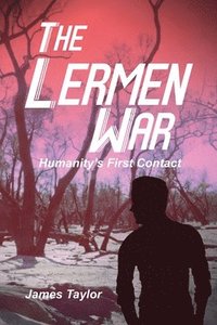 bokomslag The Lermen War: Humanity's First Contact