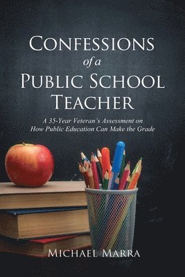 Confessions of a Public School Teacher 1