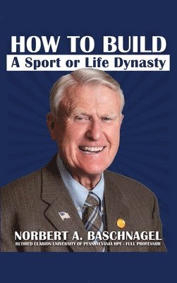 How to Build a Sport or Life Dynasty 1