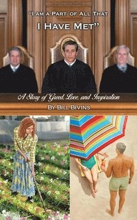 bokomslag "I Am a Part of All that I Have Met": A Story of Greed, Love, and Inspiration