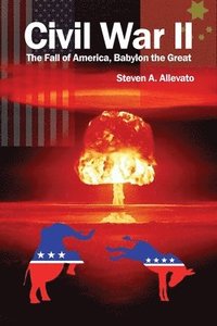 bokomslag Civil War II: The Fall of America, Babylon the Great