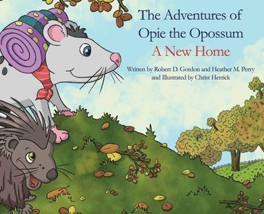 bokomslag The Adventures of Opie the Oppossum