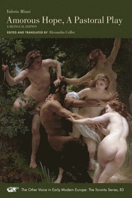 Valeria Miani, Alexandra Coller, Alexandra Coller - Amorous Hope, A Pastoral Play – A Bilingual Edition, Häftad