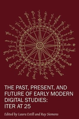 The Past, Present, and Future of Early Modern Di  Iter at 25 1