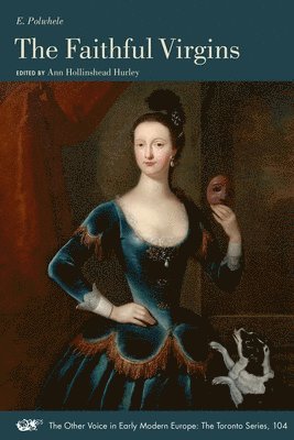 E. Polwhele, Ann Hollinshead Hurley - Faithful Virgins, Häftad