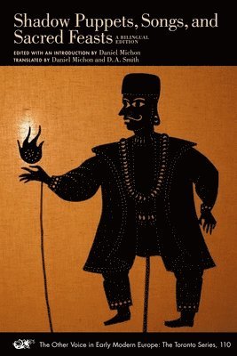 bokomslag Shadow Puppets, Songs, and Sacred Feasts: Volume 110