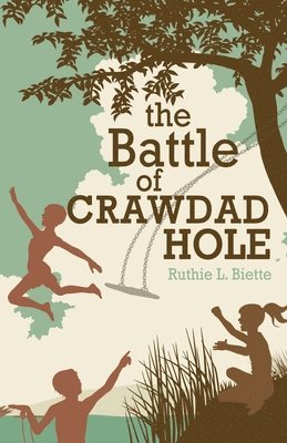 bokomslag The Battle of Crawdad Hole