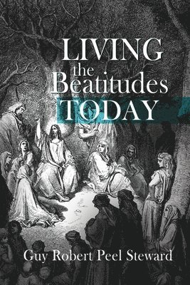 Living the Beatitudes Today 1