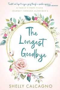 bokomslag The Longest Goodbye