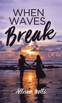 bokomslag When Waves Break