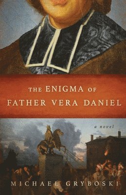 The Enigma of Father Vera Daniel 1