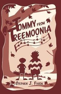 bokomslag Tommy From Treemoonia