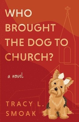 bokomslag Who Brought the Dog to Church?