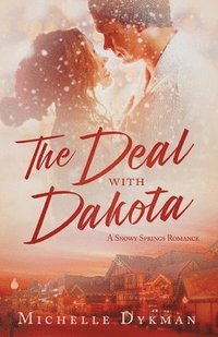 bokomslag The Deal with Dakota