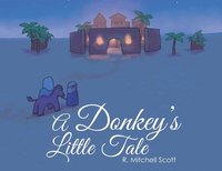 bokomslag Donkey's Little Tale