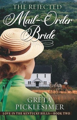 The Rejected Mail-Order Bride 1