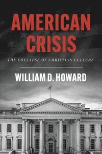 bokomslag American Crisis