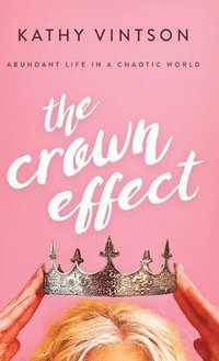 bokomslag Crown Effect